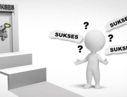 Sukses Bukan Tujuan Akhir Dengan Kualitas Seadanya