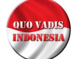 Quo vadis Indonesia?