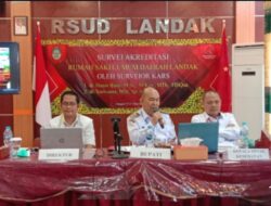 Hadir Kegiatan Survei Akreditasi RSUD Landak, Ini Penjelasan Samuel