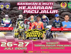 Kejuaraan Pacu Jalur Darat Drag Bike Putaran 4 “semangkin memanas”