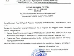 Pengumuman Pimpinan Dan Anggota DPRD Landak Gelar Reses 28 November Sampai 4 Desember 2025 di Masing-Masing Dapil
