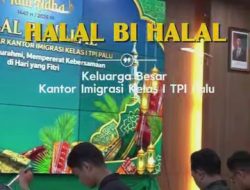 Selesai Idul Adha, Kanim Kelas I TPI Palu Gelar Halal Bihalal 1447 H.